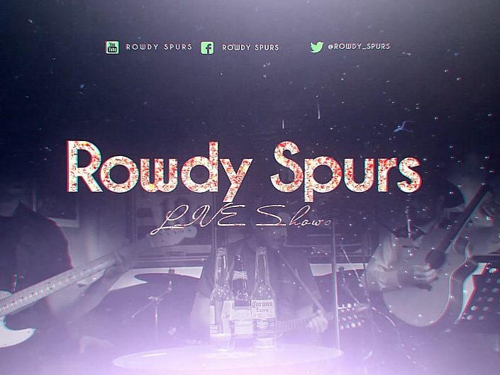 Rowdy Spurs Live